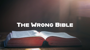 The Wrong Bible