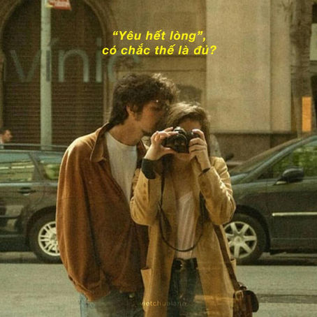 Tình yêu tối thượng là cho phép người kia rời bỏ mình