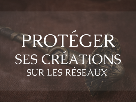 Protéger ses créations sur les réseaux