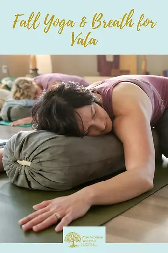 Yoga & Breathing Practices for Vata Balance