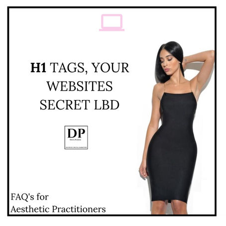 H1 tags, Your Aesthetic Website Secret LBD