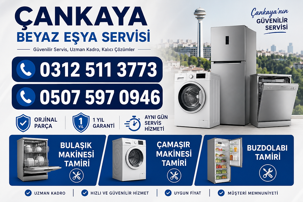 Çankaya Beyaz Eşya Servisi reklamı; buzdolabı, çamaşır ve bulaşık makinesi görselleri, 0312 ve 0507 numaraları.