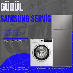 ANKARA GÜDÜL SAMSUNG TEKNİK SERVİS