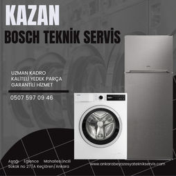 ANKARA KAZAN BOSCH TEKNİK SERVİS