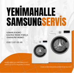 ANKARA YENİMAHALLE SAMSUNG BEYAZ EŞYA TEKNİK SERVİS