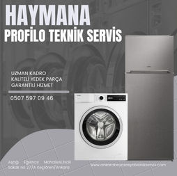 ANKARA HAYMANA PROFİLO TEKNİK SERVİS