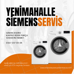 ANKARA/YENİMAHALLE SİEMENS BEYAZ EŞYA TEKNİK SERVİS
