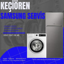 ANKARA KEÇİÖREN SAMSUNG TEKNİK SERVİS