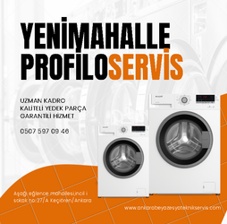 ANKARA/YENİMAHALLE PROFİLO BEYAZ EŞYA TEKNİK SERVİS