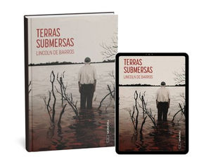 Terras Submersas, Lincoln de Barros