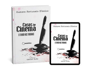 Casos de Cinema - O Terror nos Tribunais, Gustavo D'amico