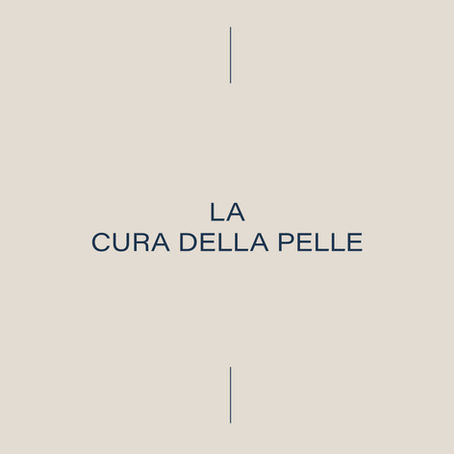 La cura della pelle