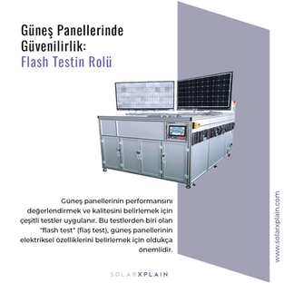 Güneş Panellerinde Güvenilirlik: Flash Testin Rolü