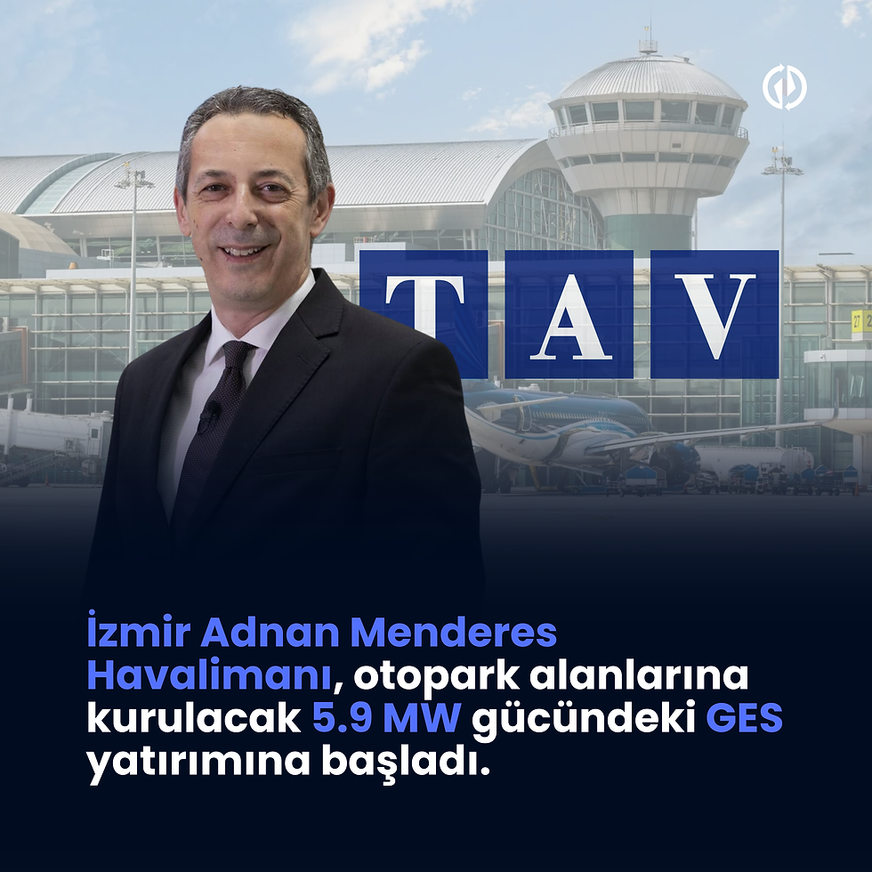 İzmir Adnan Menderes Havalimanı, otopark alanlarına kurulacak 5.9 MW gücündeki GES yatırımına başladı.