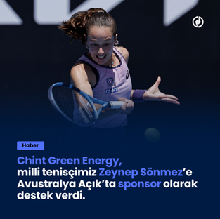 Chint Green Energy, milli tenisçimiz Zeynep Sönmez’e Avustralya Açık’ta sponsor olarak destek verdi.
