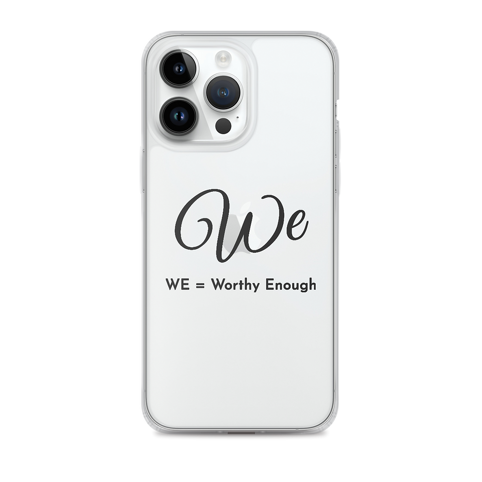Thumbnail: Clear Case for iPhone featuring WE = Worthy Enough text