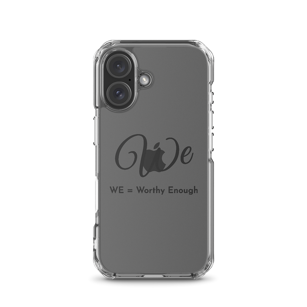 Thumbnail: Clear Case for iPhone with 'WE = Worthy Enough' design