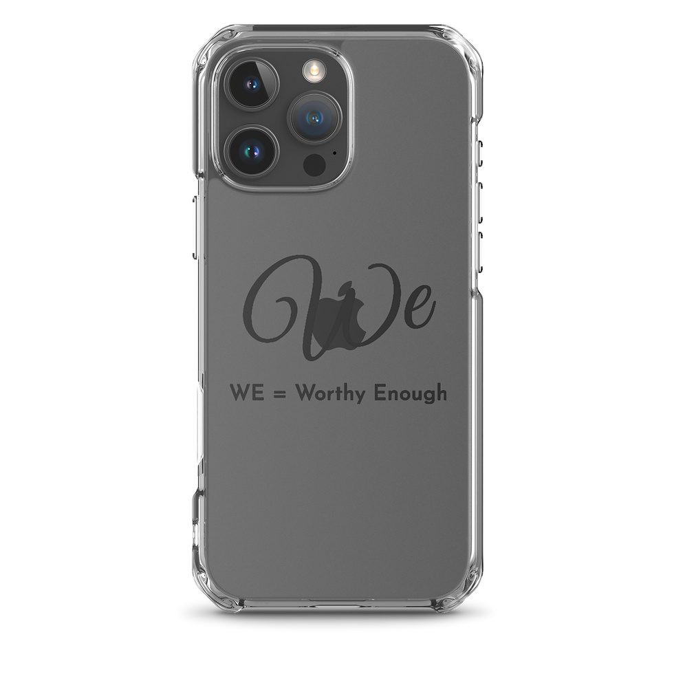 Thumbnail: Clear Case for iPhone with WE = Worthy Enough text
