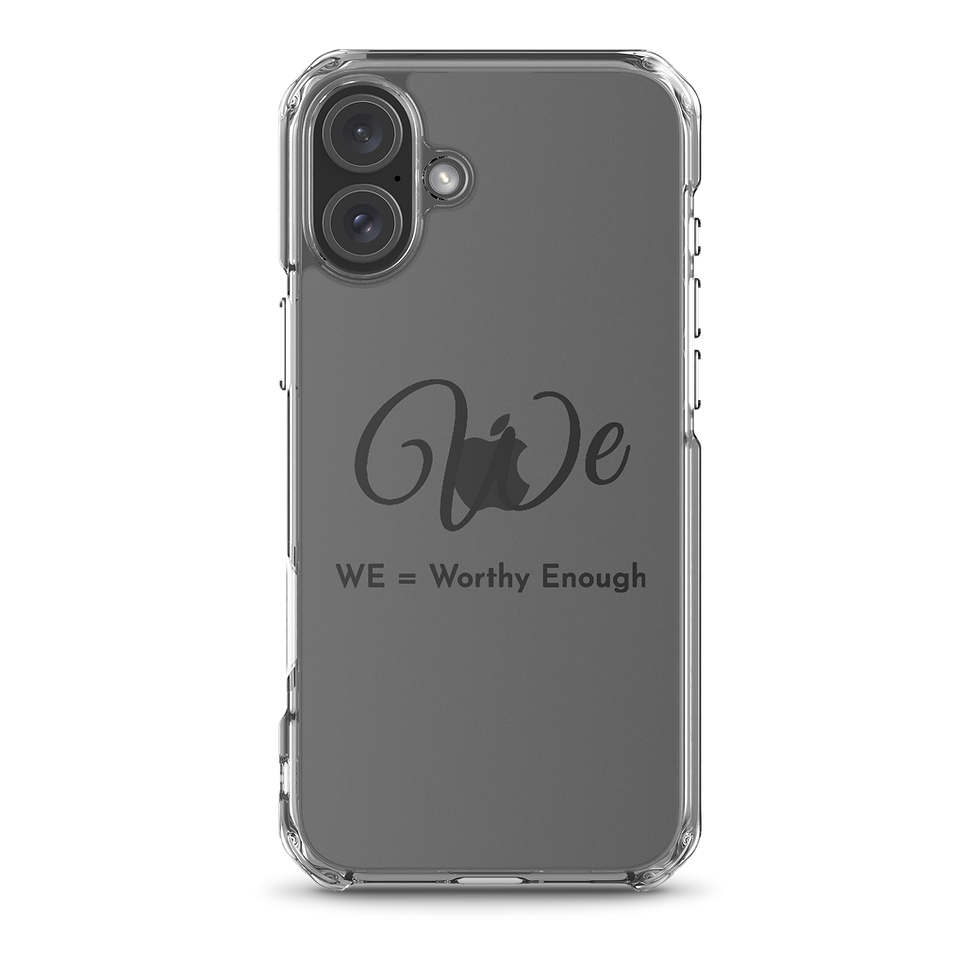 Thumbnail: Clear Case for iPhone with 'WE = Worthy Enough' text