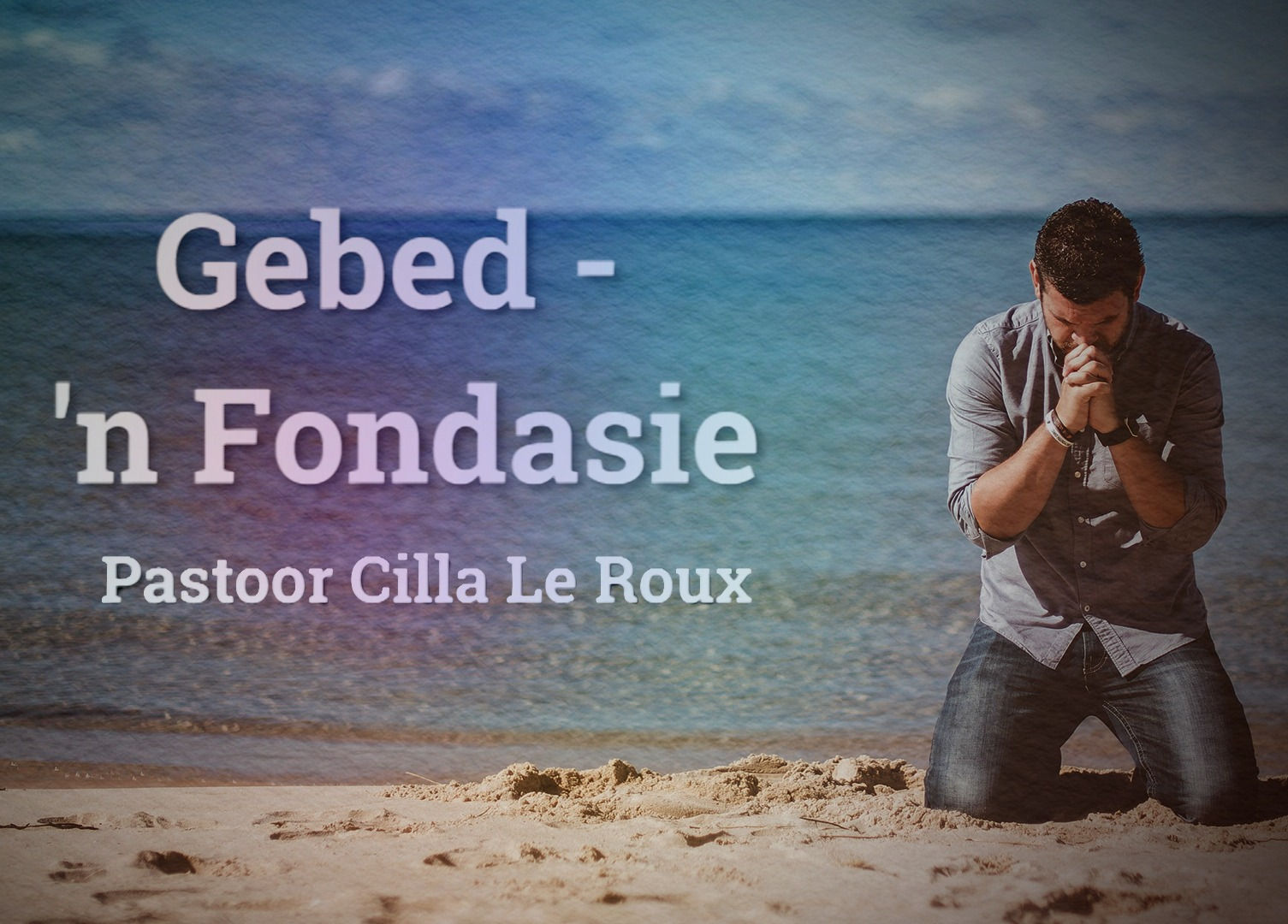 Gebed - 'n Fondasie - Enkel CD