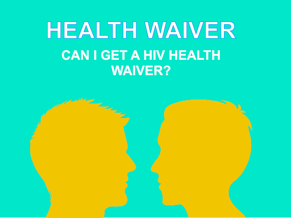 Can I Get A Hiv Health Waiver