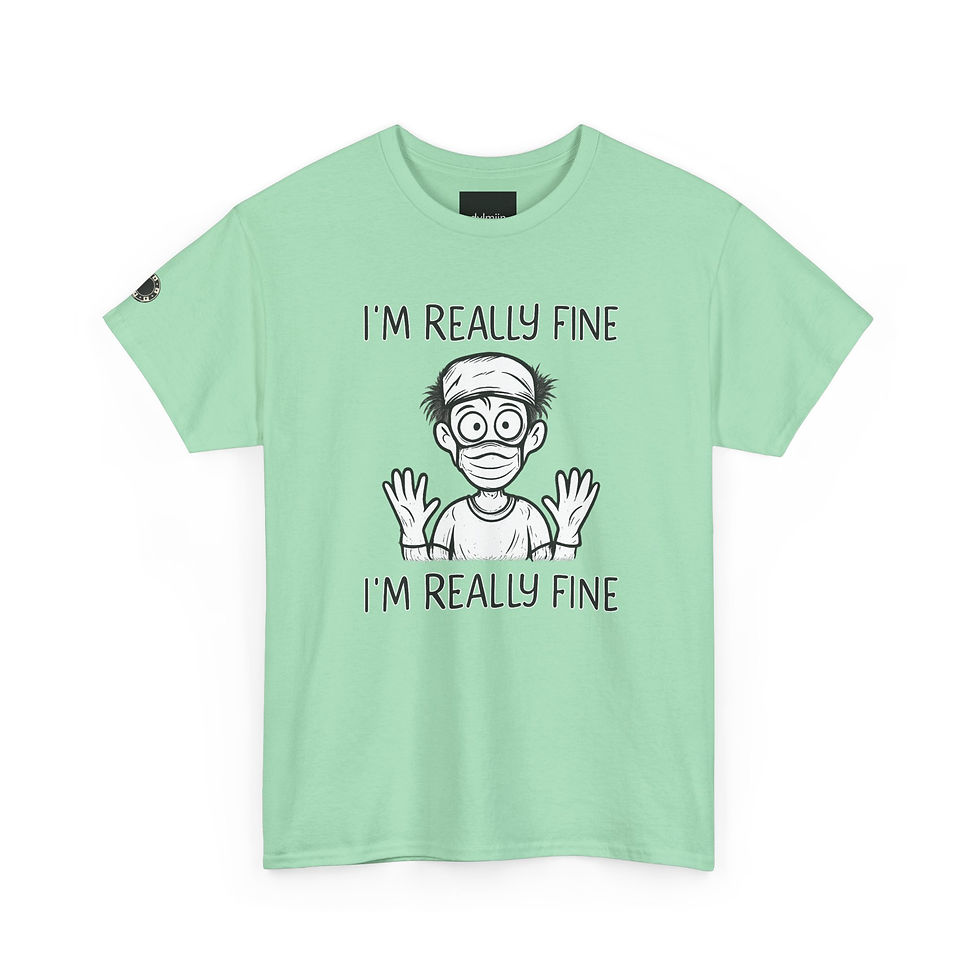 Thumbnail: “I’M REALLY FINE” S/S T-Shirt — Funny Minimalist Graphic Tee with Doodle Hair