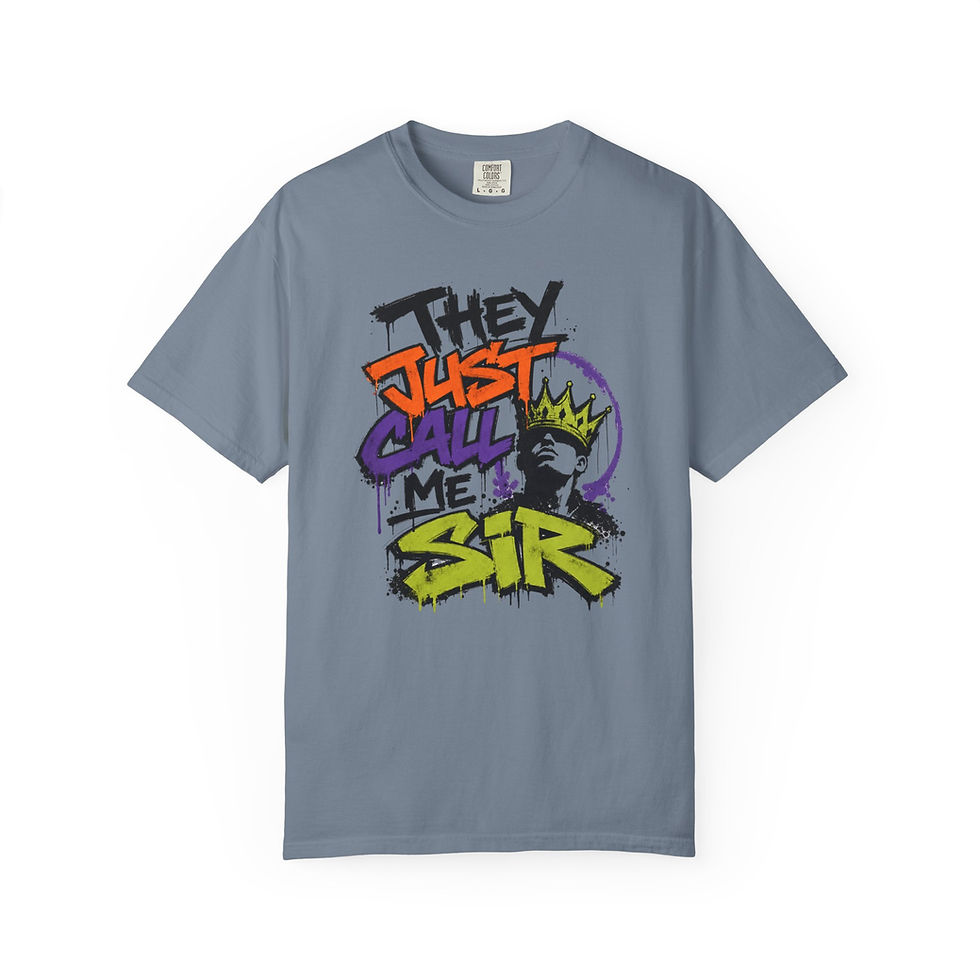 Thumbnail: They Just Call Me Sir T-Shirt — Graffiti Crown Streetwear Tee