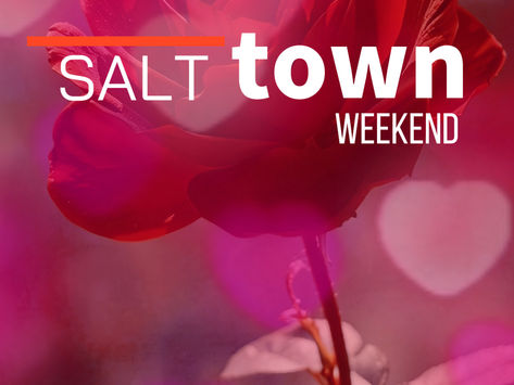 Salt Town Weekend