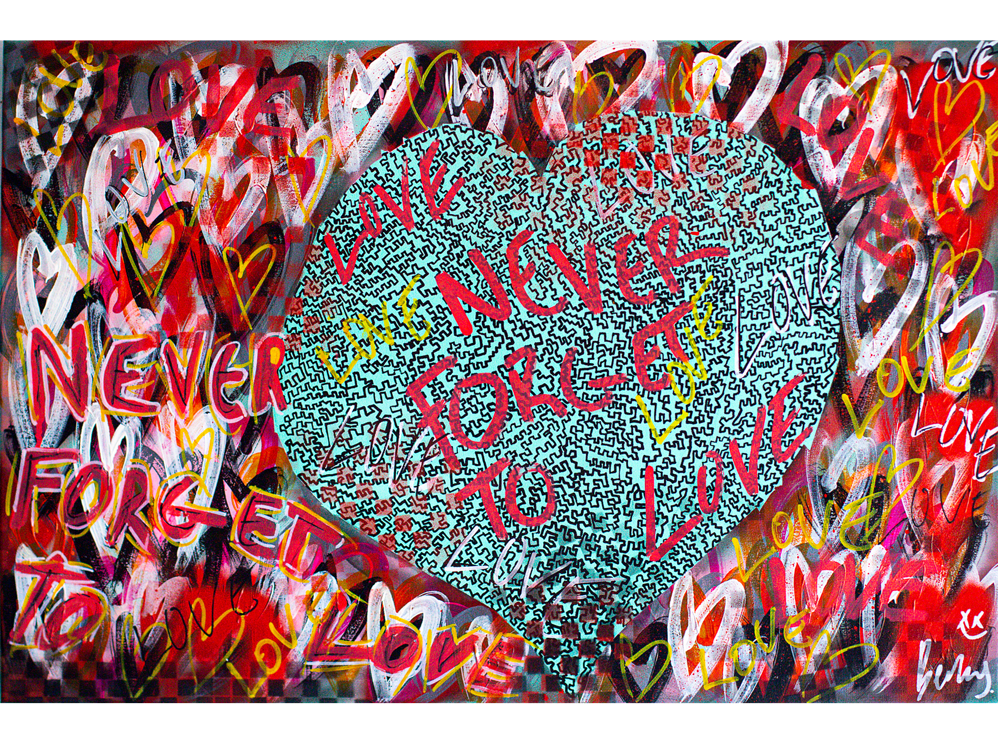 NEVER FORGET TO LOVE