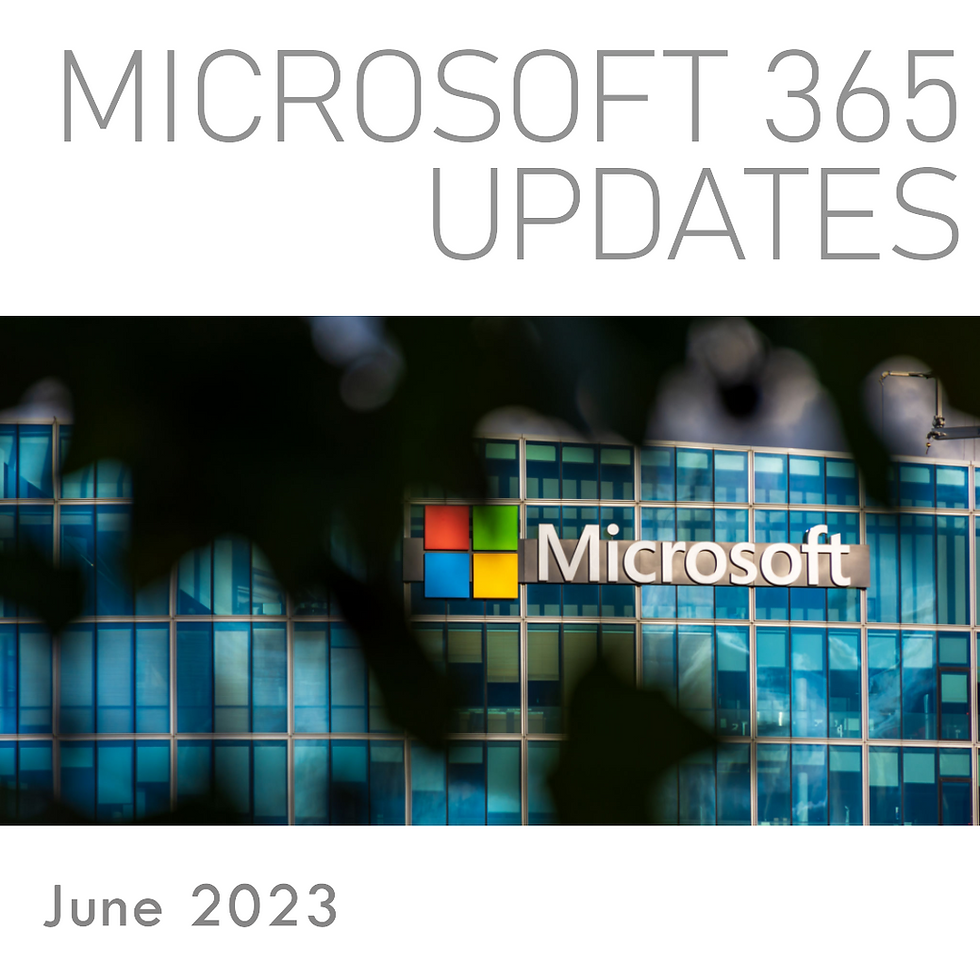 June 2023 Microsoft 365 Updates