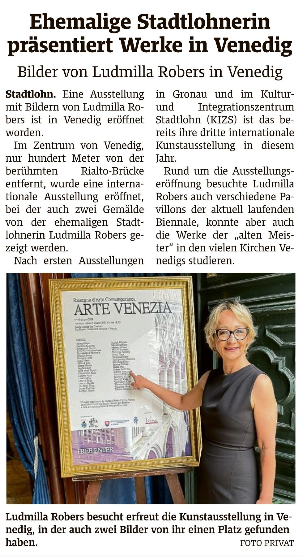 Ludmilla Robers besucht erfreut die Kunstaustellung in Venedig, in der auch zwei Bilder von ihr einen Platz gefunden haben.
