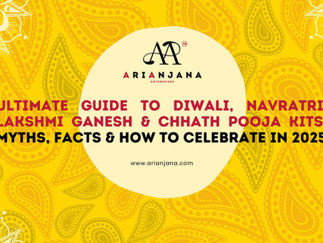 Ultimate Guide to Diwali, Navratri, Lakshmi Ganesh & Chhath Pooja Kits: Myths, Facts & How to Celebrate in 2025