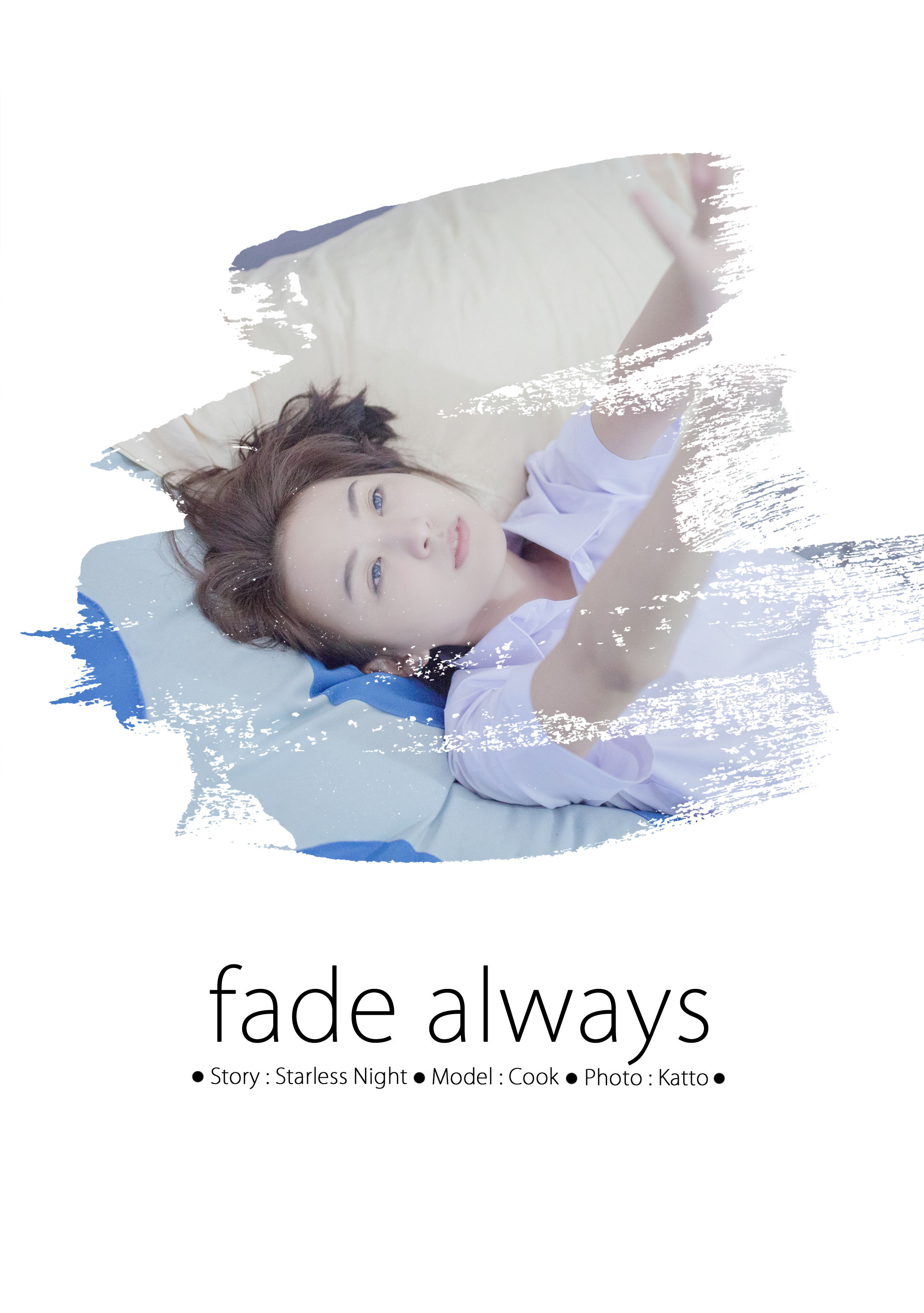 Fade Always : Photo-story Book