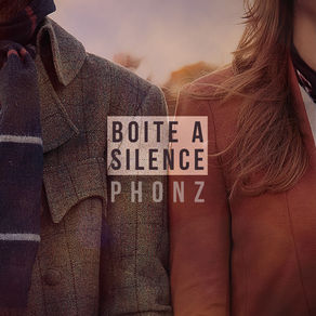 Phonz présente « Boîte à silence »