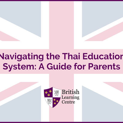Navigating the Thai Education System: A Guide for Parents