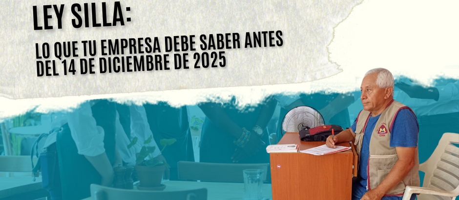 “Ley Silla”: Lo que tu empresa debe saber antes del 14 de diciembre de 2025 de esta reforma laboral