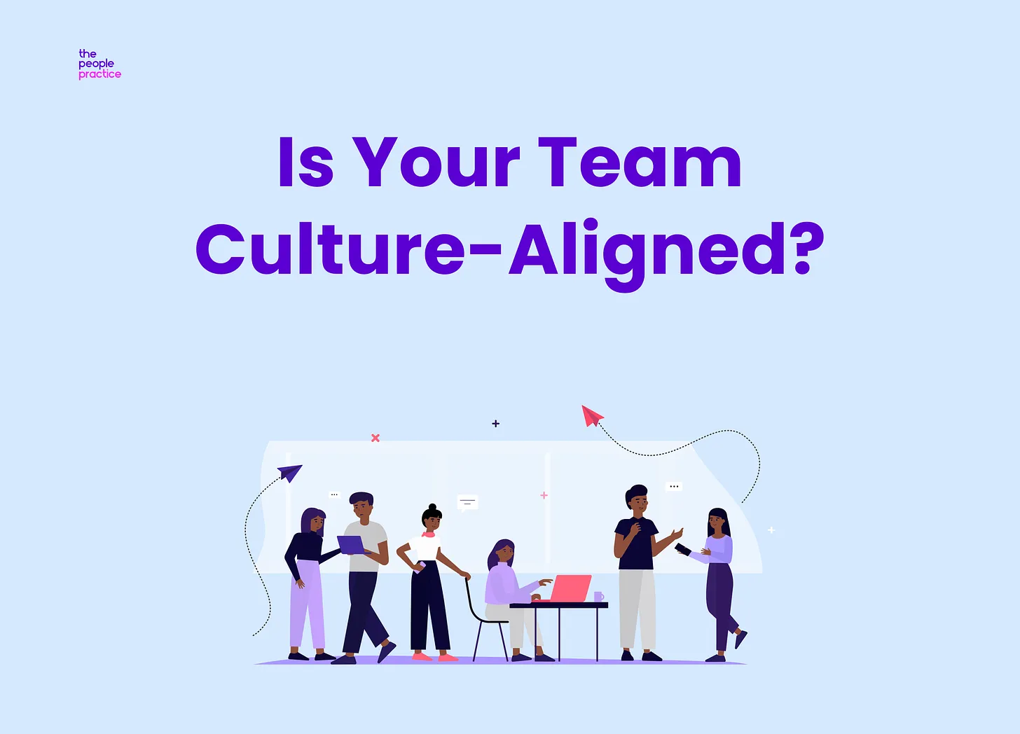 Culture alignement
