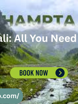 Hampta Pass Trek, Manali: All You Need To Know!