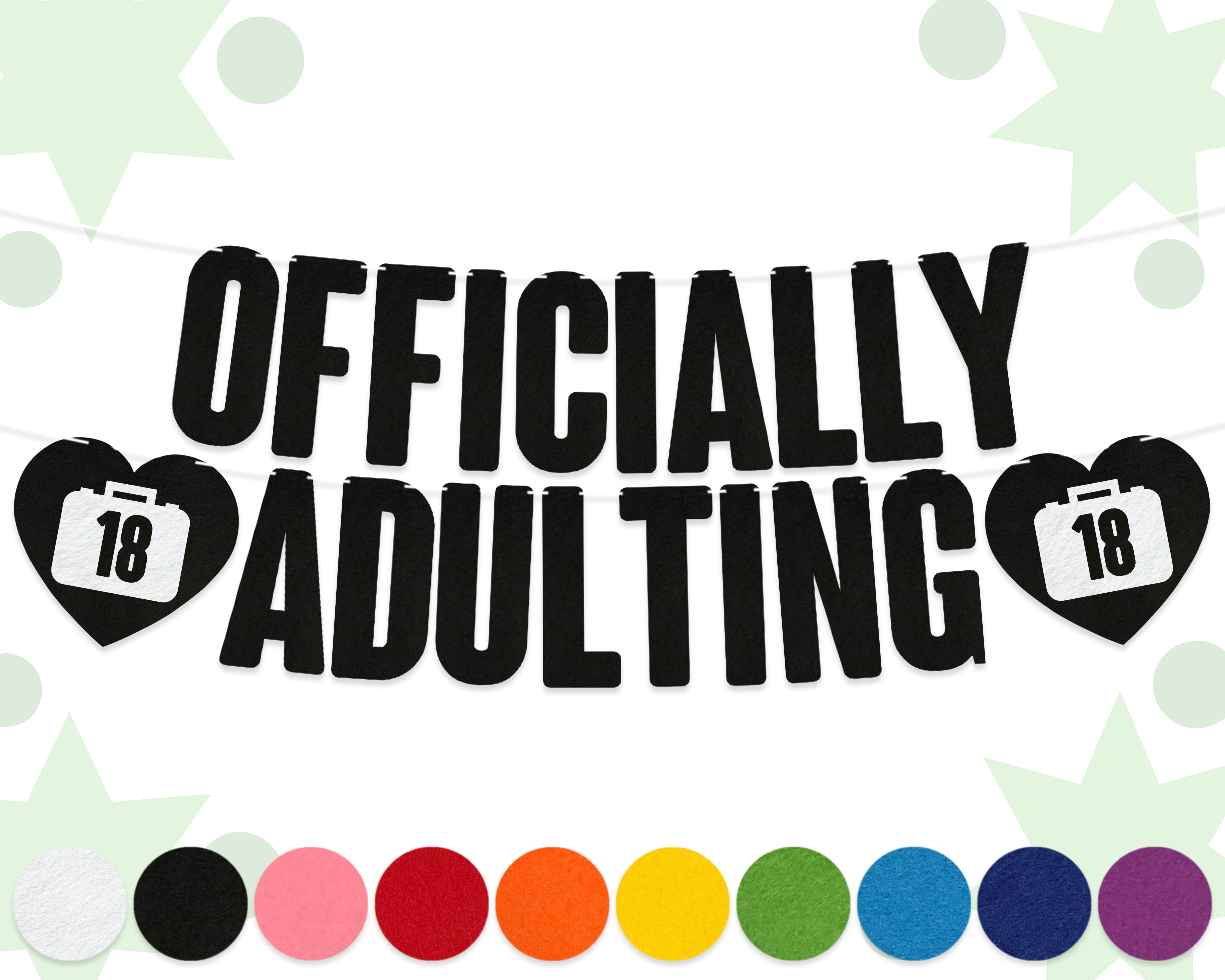 Officially Adulting 18th Birthday Banner | 15cm Letters