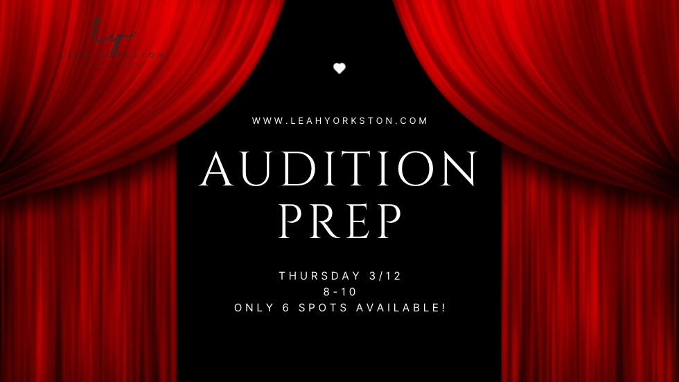 Audition Prep Workshop THIS THURSDAY