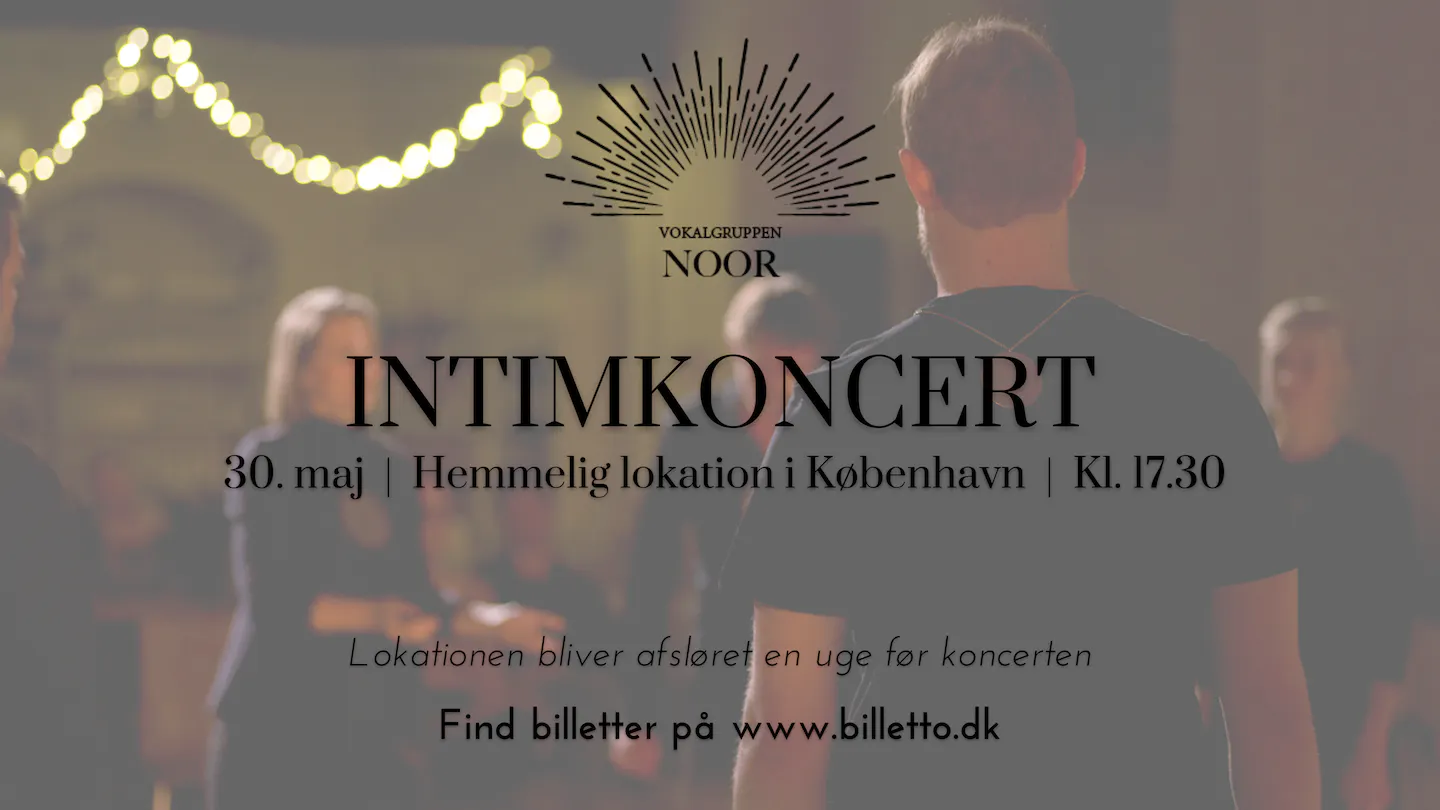 Eksklusiv koncert med Vokalgruppen NOOR