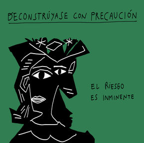 Deconstruyase con precaución