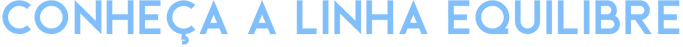 conheçaalinhaequilibre.png