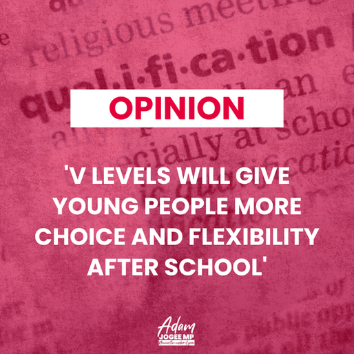 'V Levels will give young people more choice and flexibility after school'