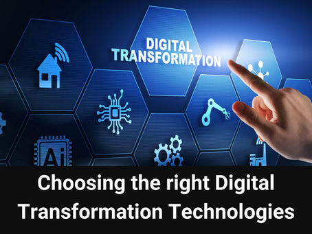 Choosing the Right Digital Transformation Technologies