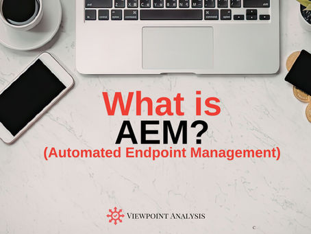 What is AEM - Automated Endpoint Management