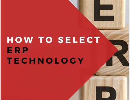 How to Select ERP Technology