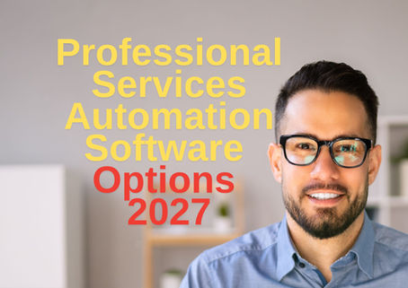 Professional Services Automation Software Options 2027
