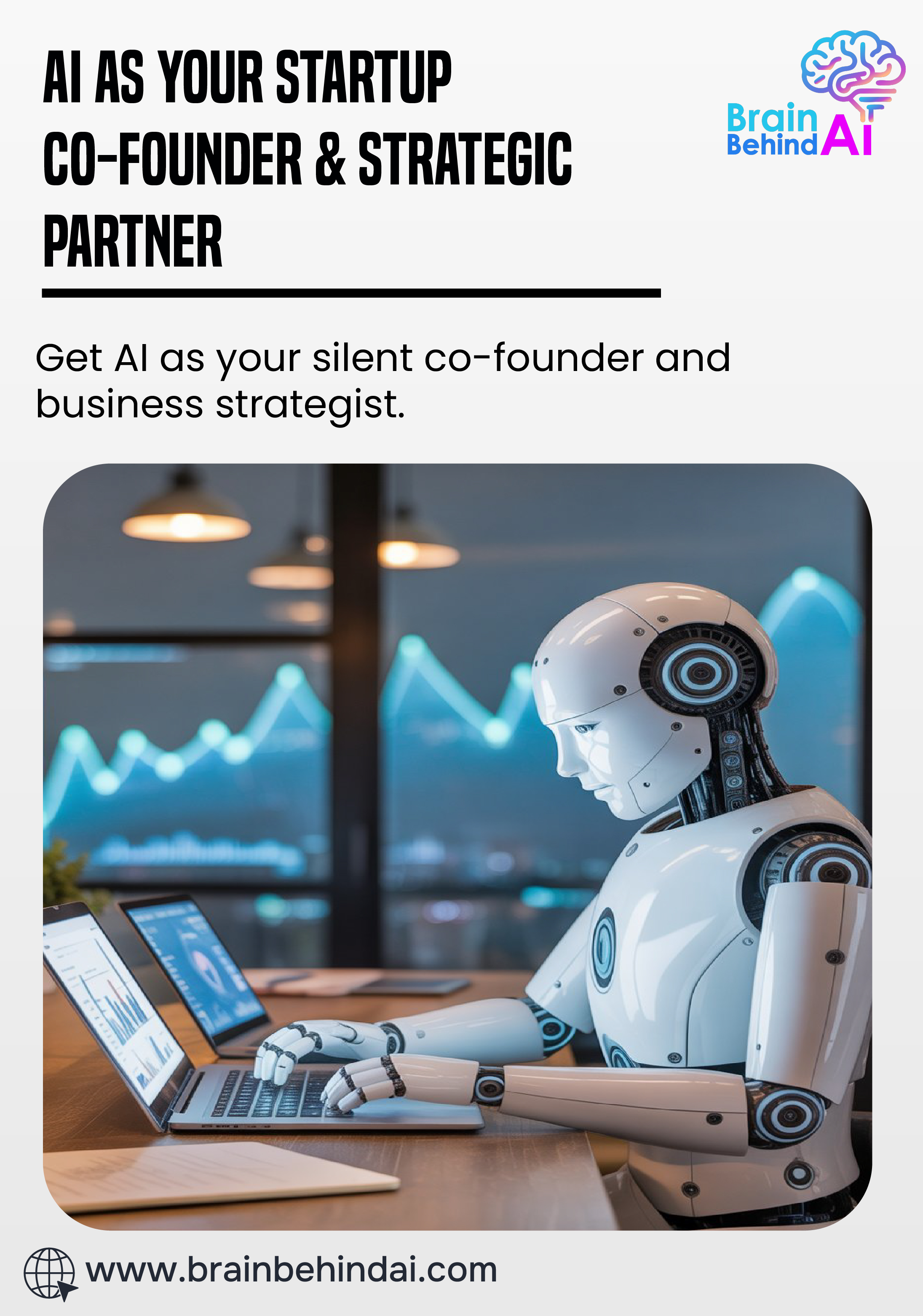 AI as Your Startup Co-Founder & Strategic Partner
