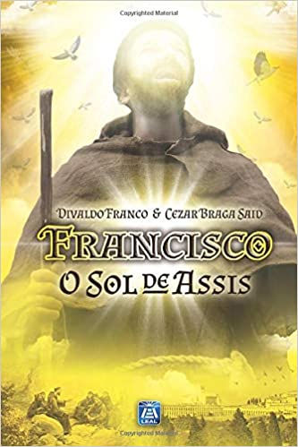 Francisco o Sol De Assis